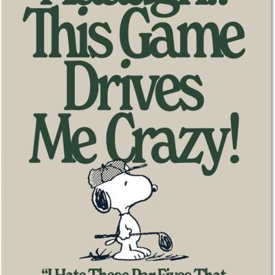 Poster Snoopy This Game Drives Me Crazy